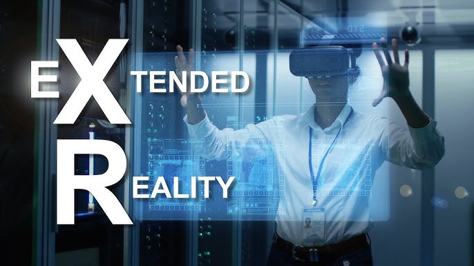Extended Reality (XR) – VR, AR, and MR